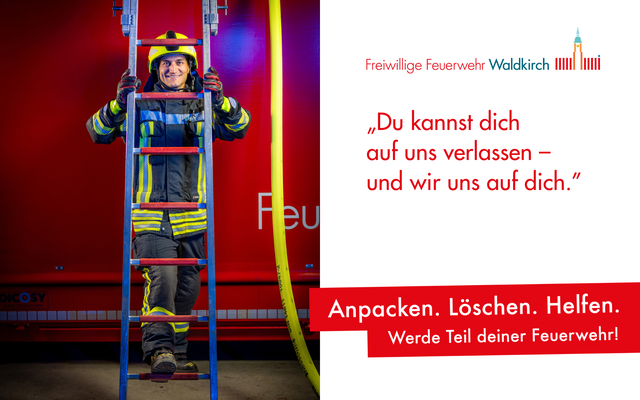 Ein Feuerwehrmann steht auf einer Leiter vor einem roten Feuerwehrfahrzeug. Der Slogan lautet: 'Du kannst dich auf uns verlassen – und wir uns auf dich.' Darunter steht: 'Anpacken. Löschen. Helfen. Werde Teil deiner Feuerwehr!'